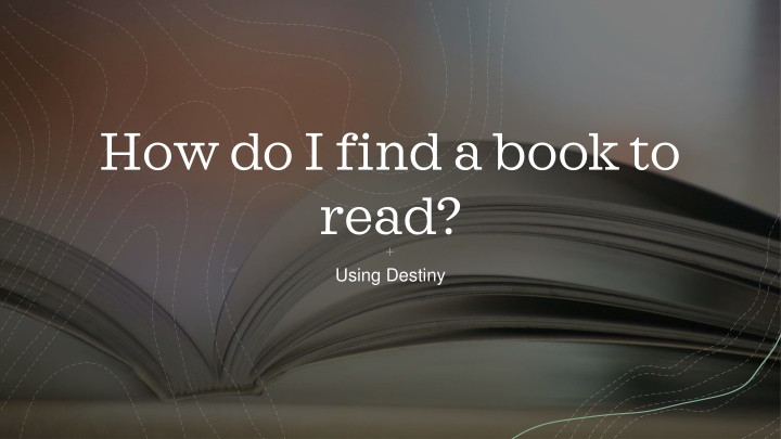 how do i find a book to read