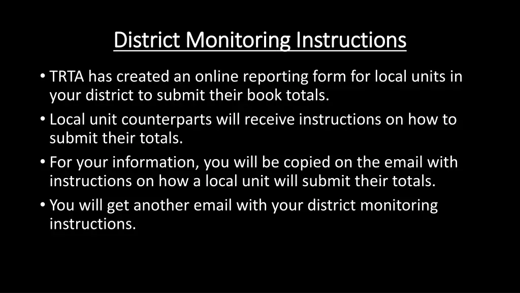 district monitoring instructions district