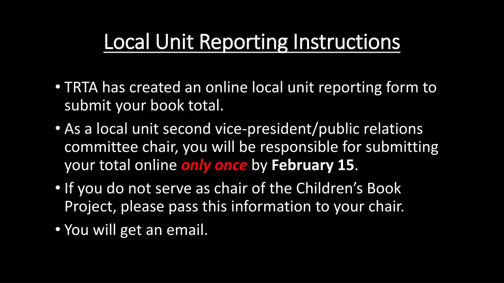 local unit reporting instructions local unit