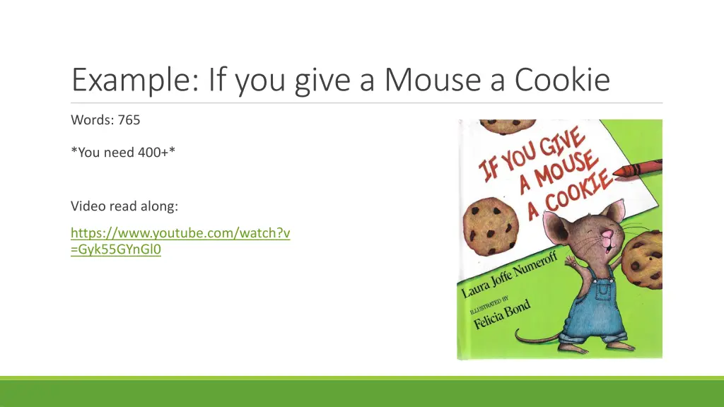 example if you give a mouse a cookie