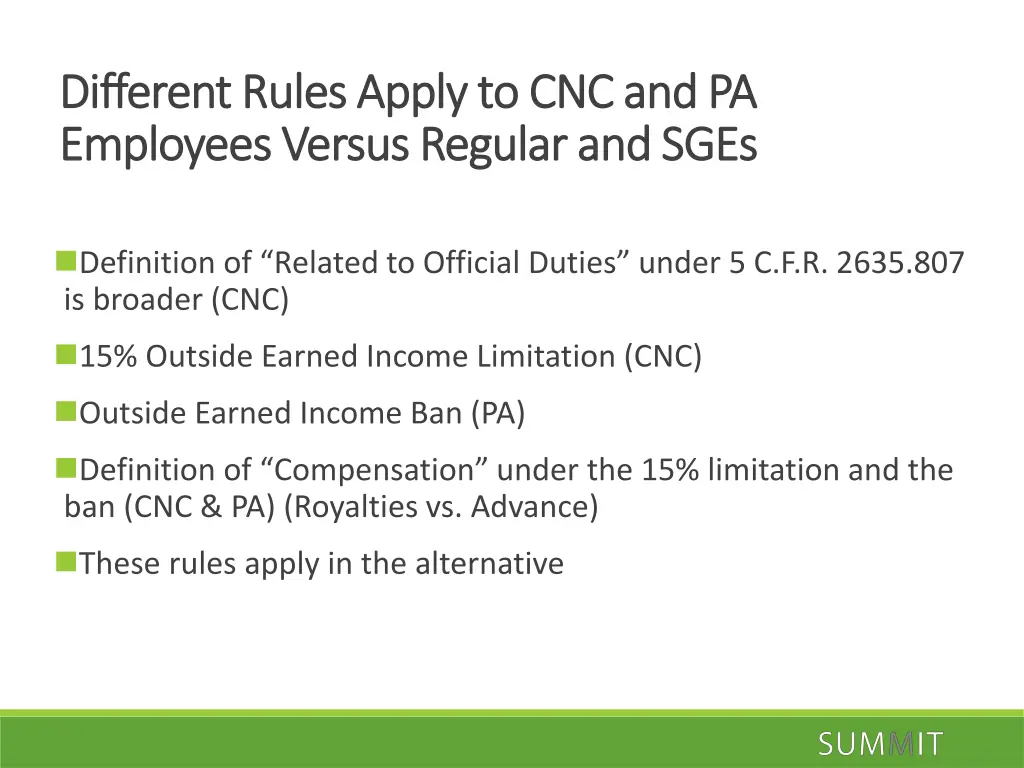 different rules apply to cnc and pa different