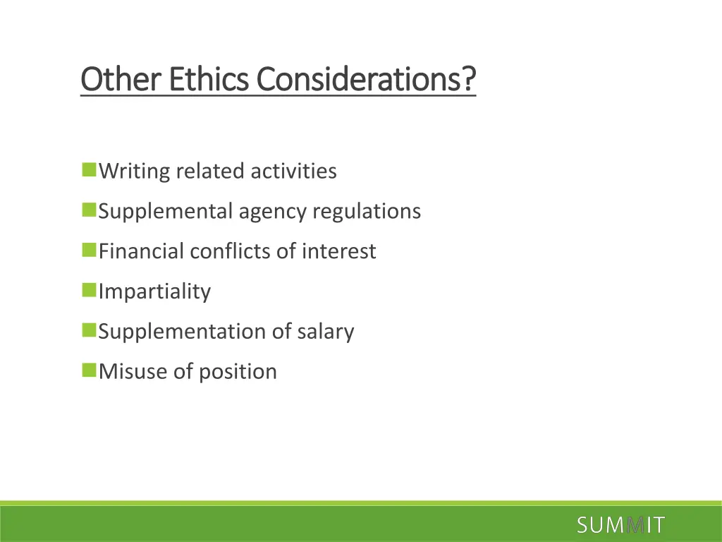 other ethics considerations other ethics