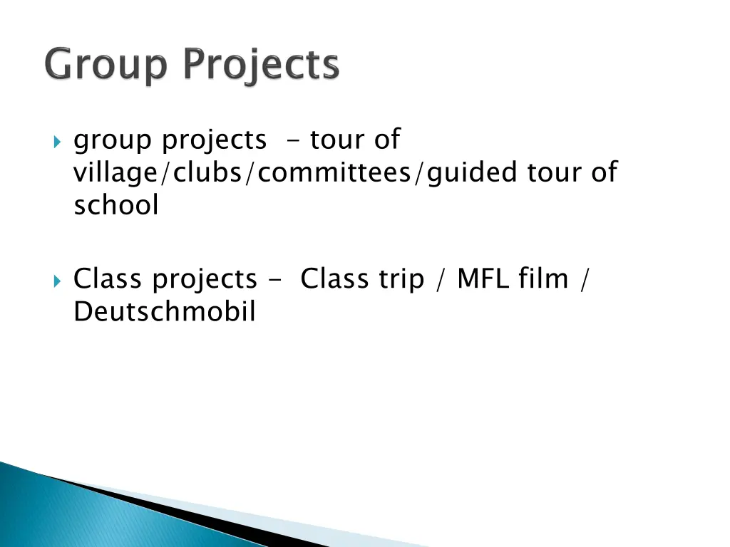 group projects tour of village clubs committees