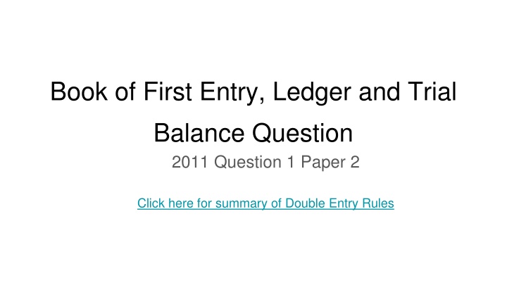 book of first entry ledger and trial balance