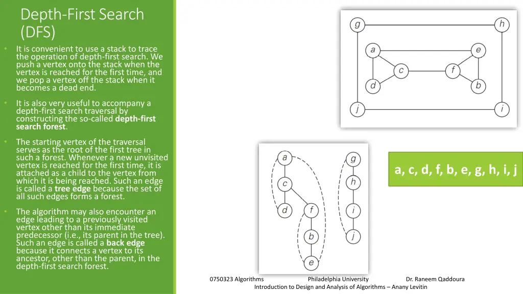 depth first search dfs it is convenient