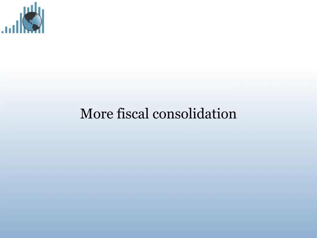 more fiscal consolidation