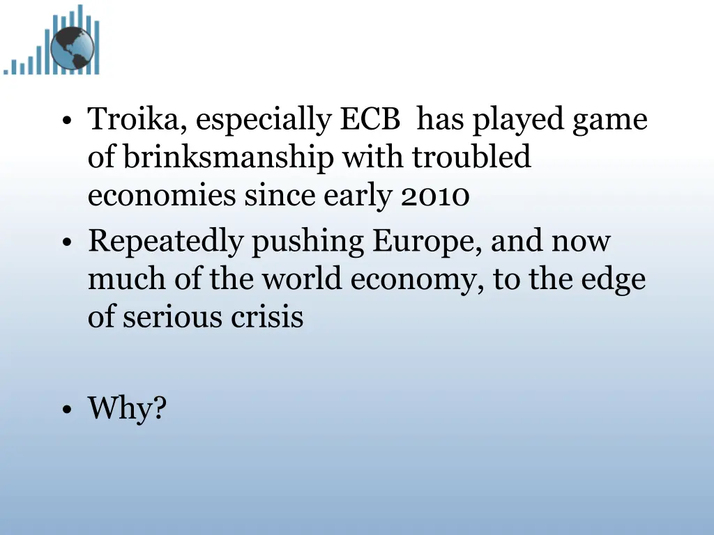 troika especially ecb has played game