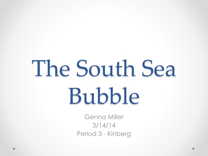 the south sea bubble genna miller 3 14 14 period