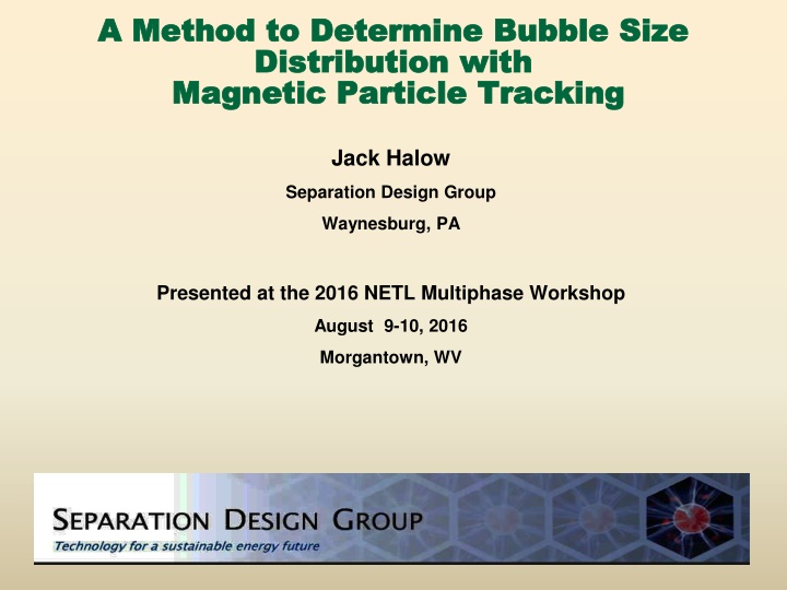 a method to determine bubble size a method