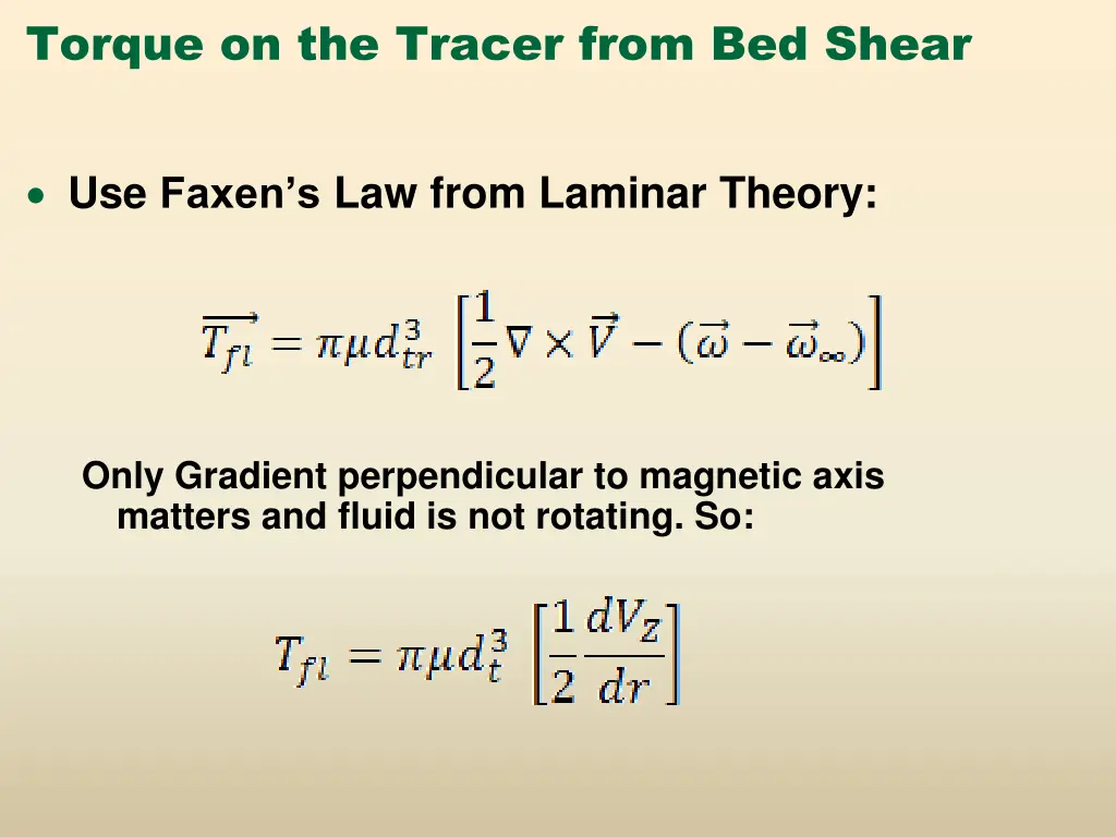 torque on the tracer from bed shear