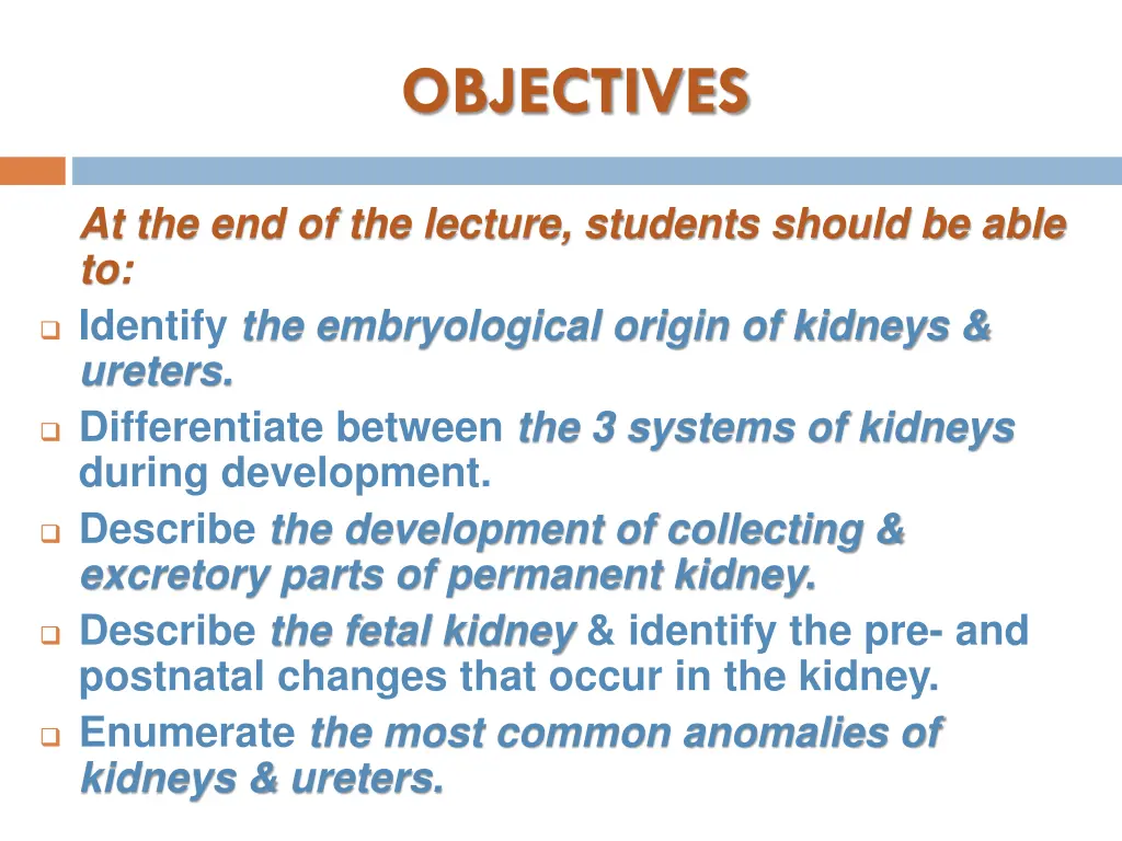 objectives