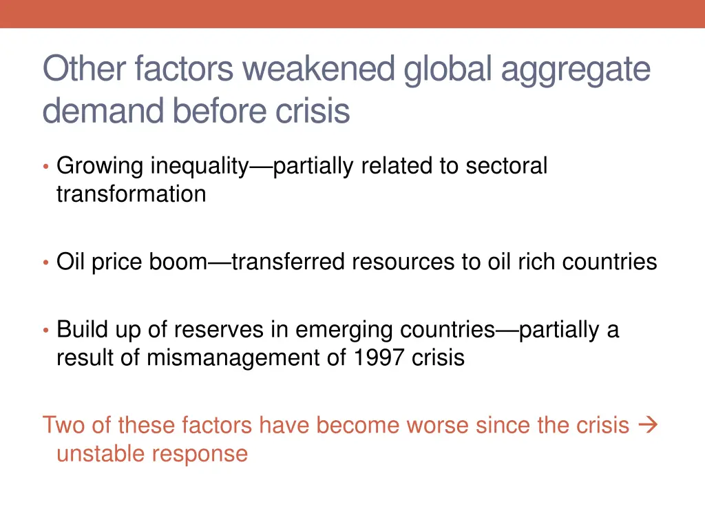 other factors weakened global aggregate demand