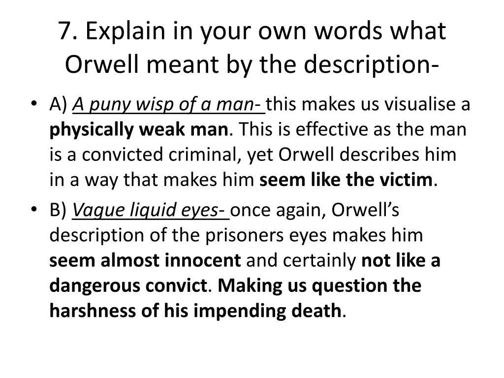 7 explain in your own words what orwell meant