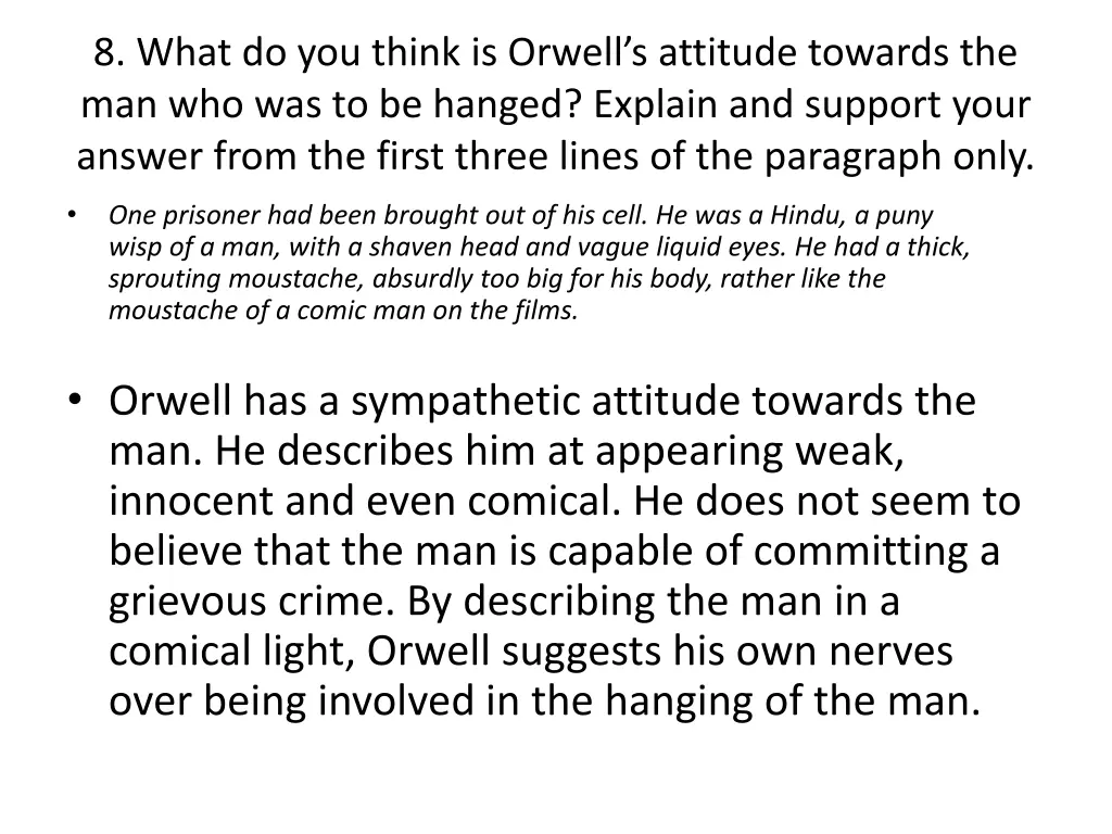 8 what do you think is orwell s attitude towards