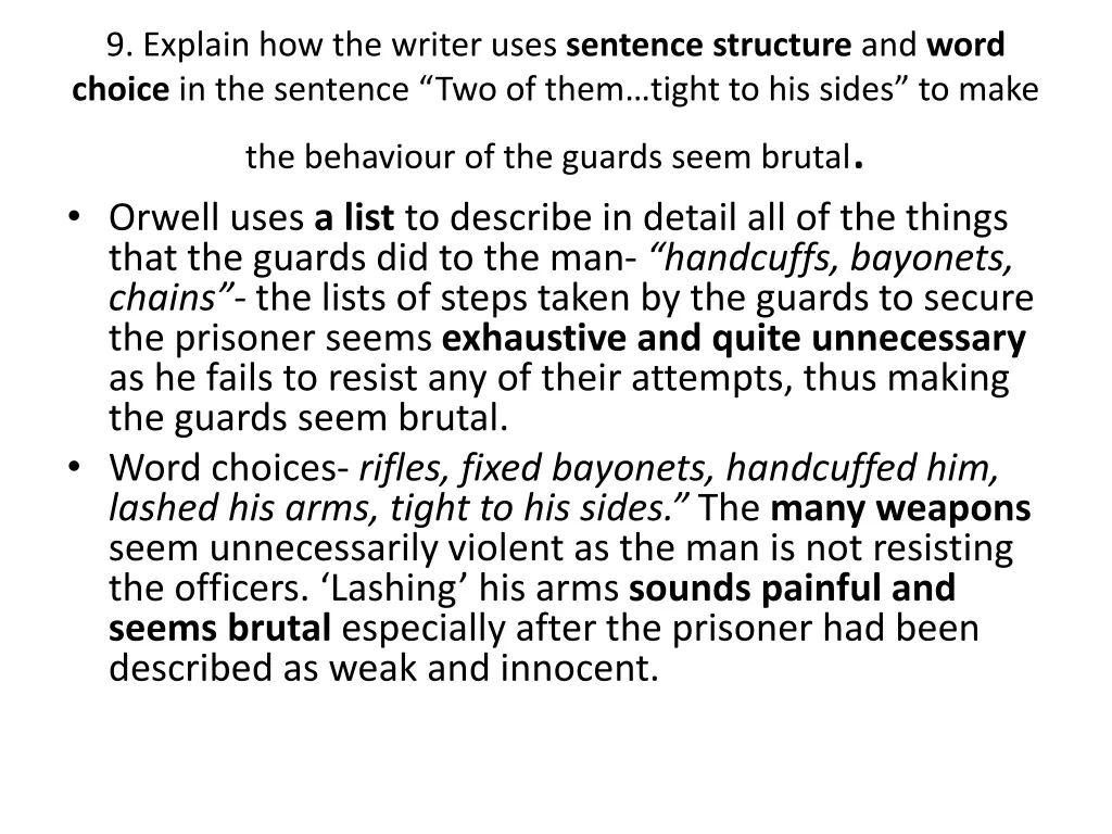 9 explain how the writer uses sentence structure