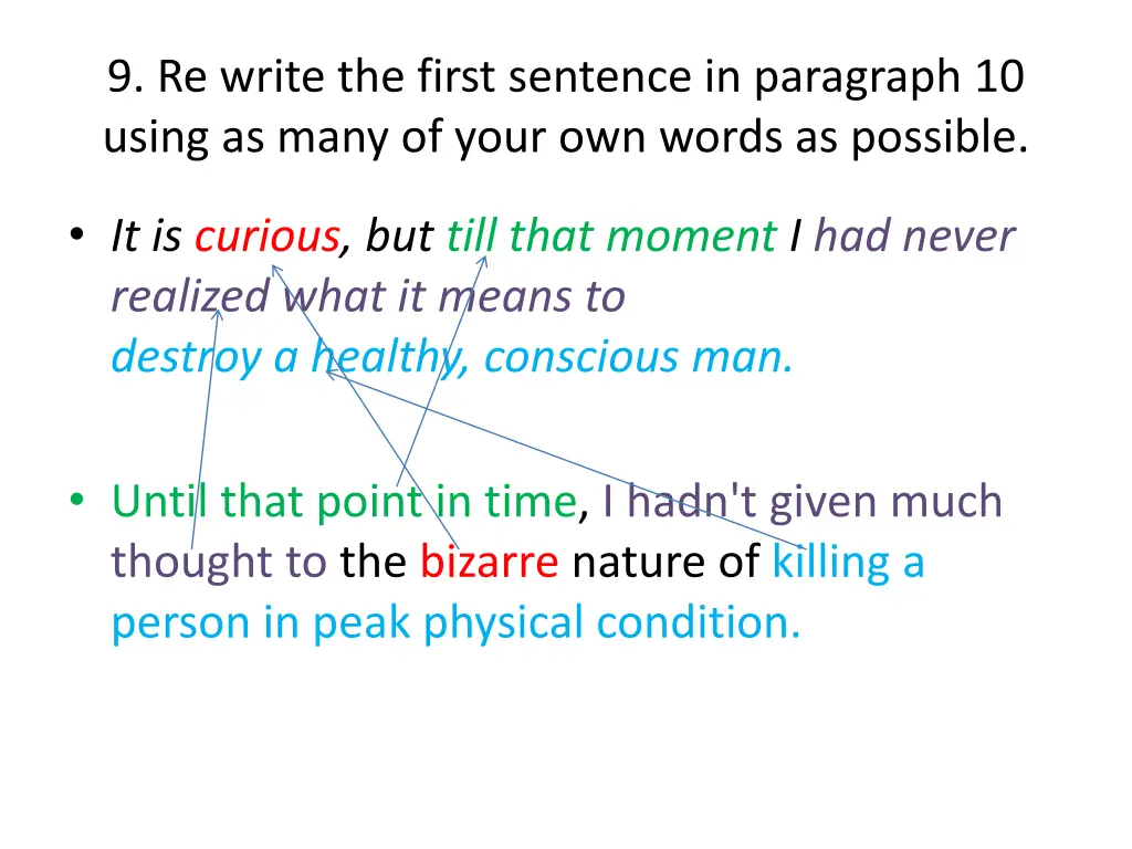 9 re write the first sentence in paragraph