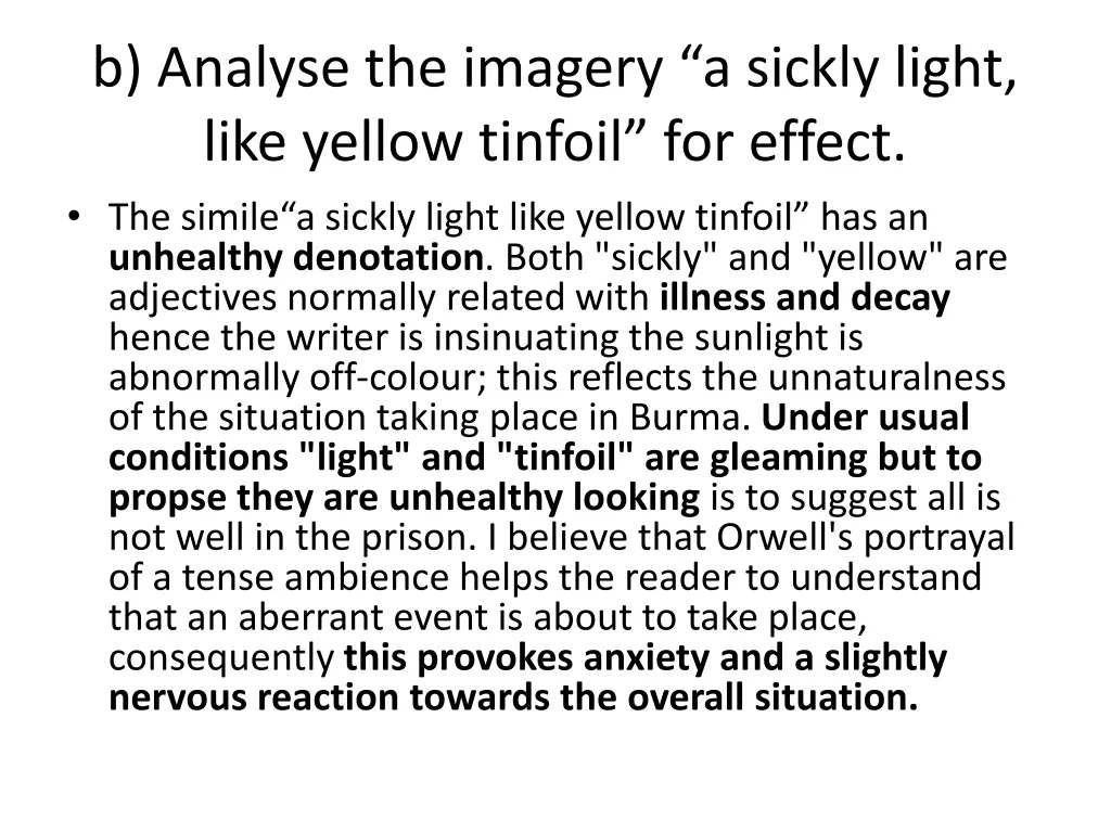 b analyse the imagery a sickly light like yellow