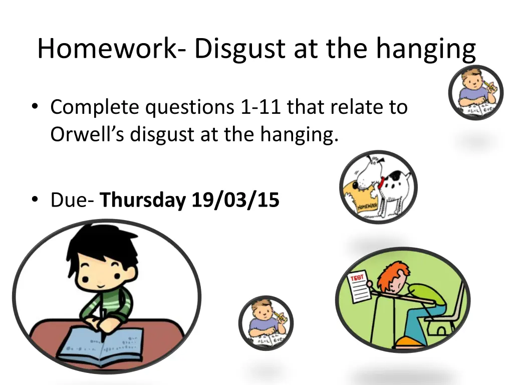 homework disgust at the hanging