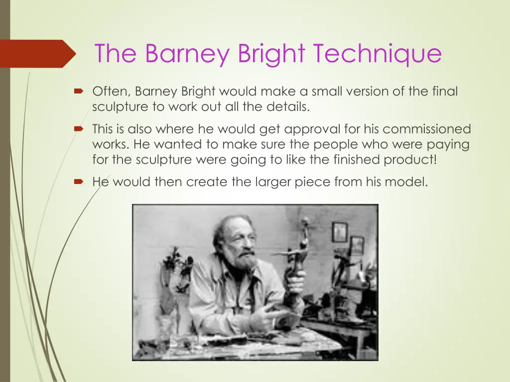 the barney bright technique