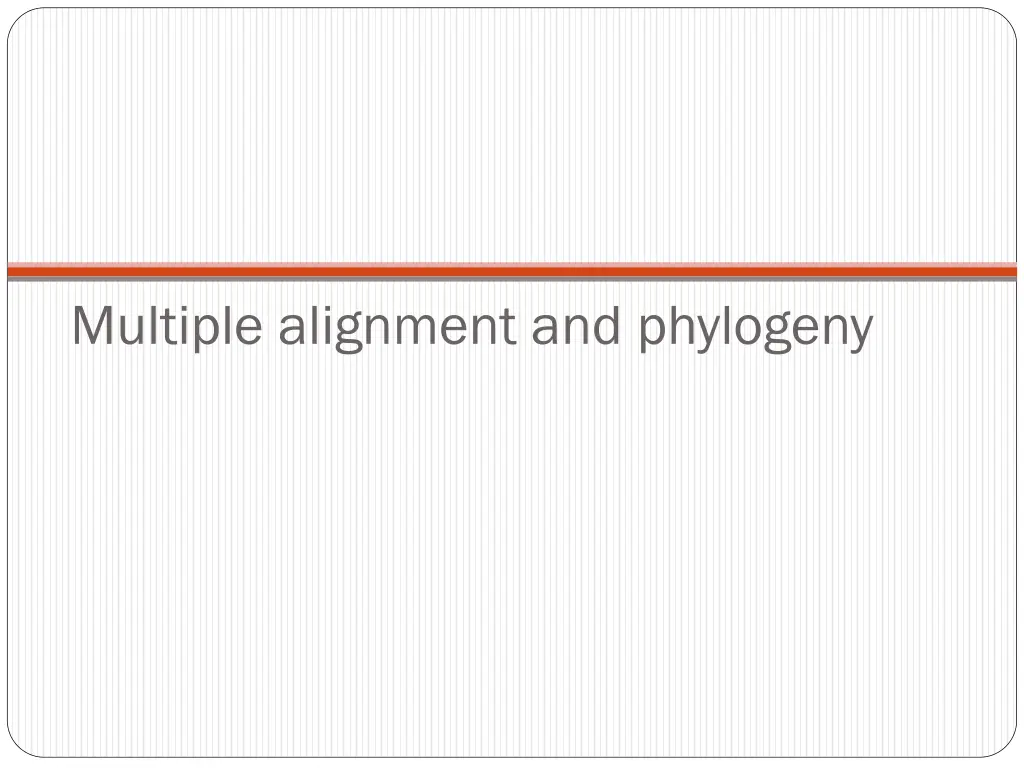 multiple alignment and phylogeny