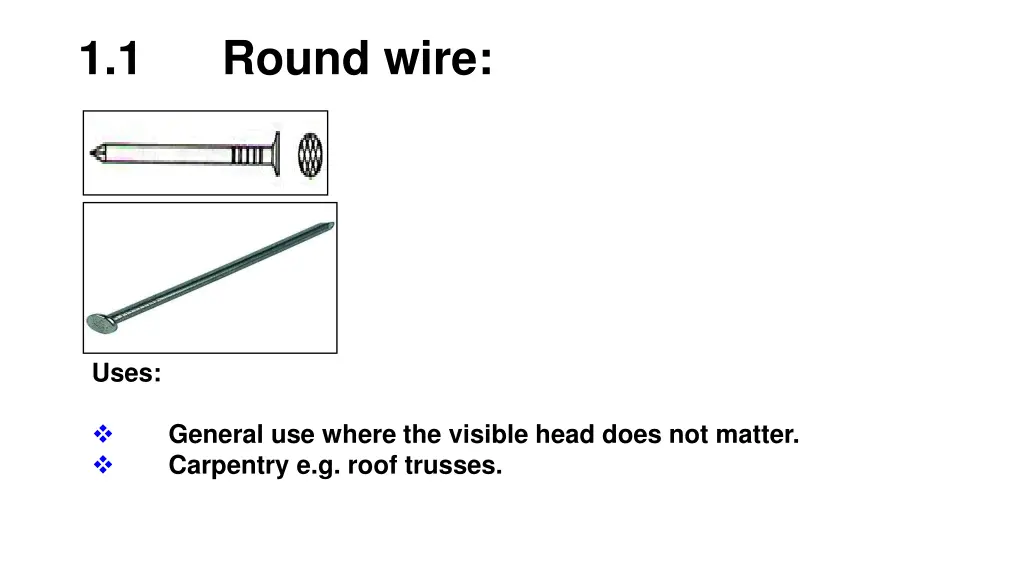 1 1 round wire