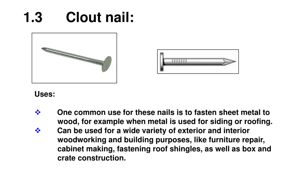 1 3 clout nail