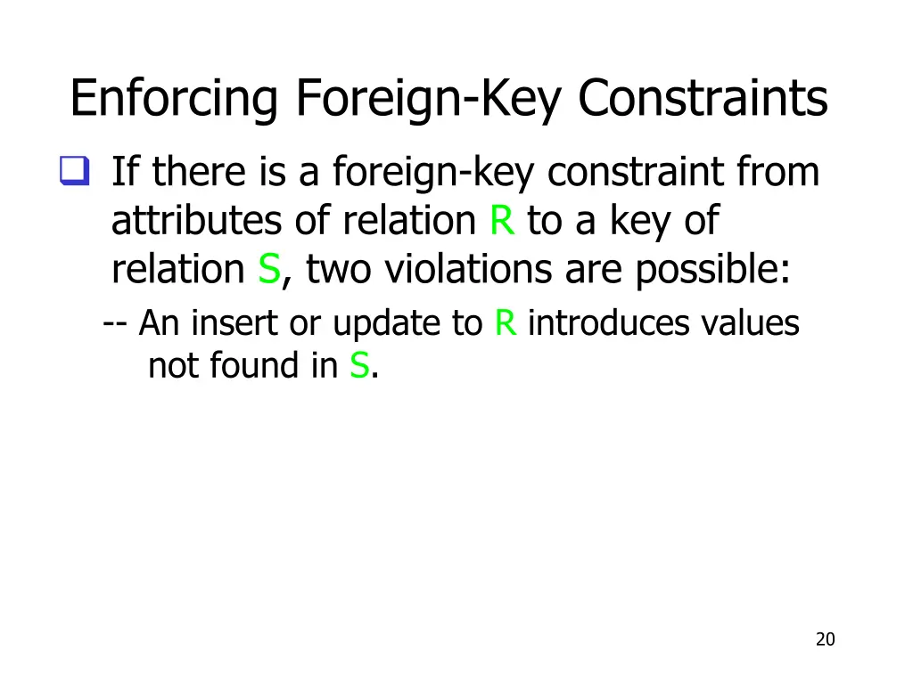 enforcing foreign key constraints if there 1