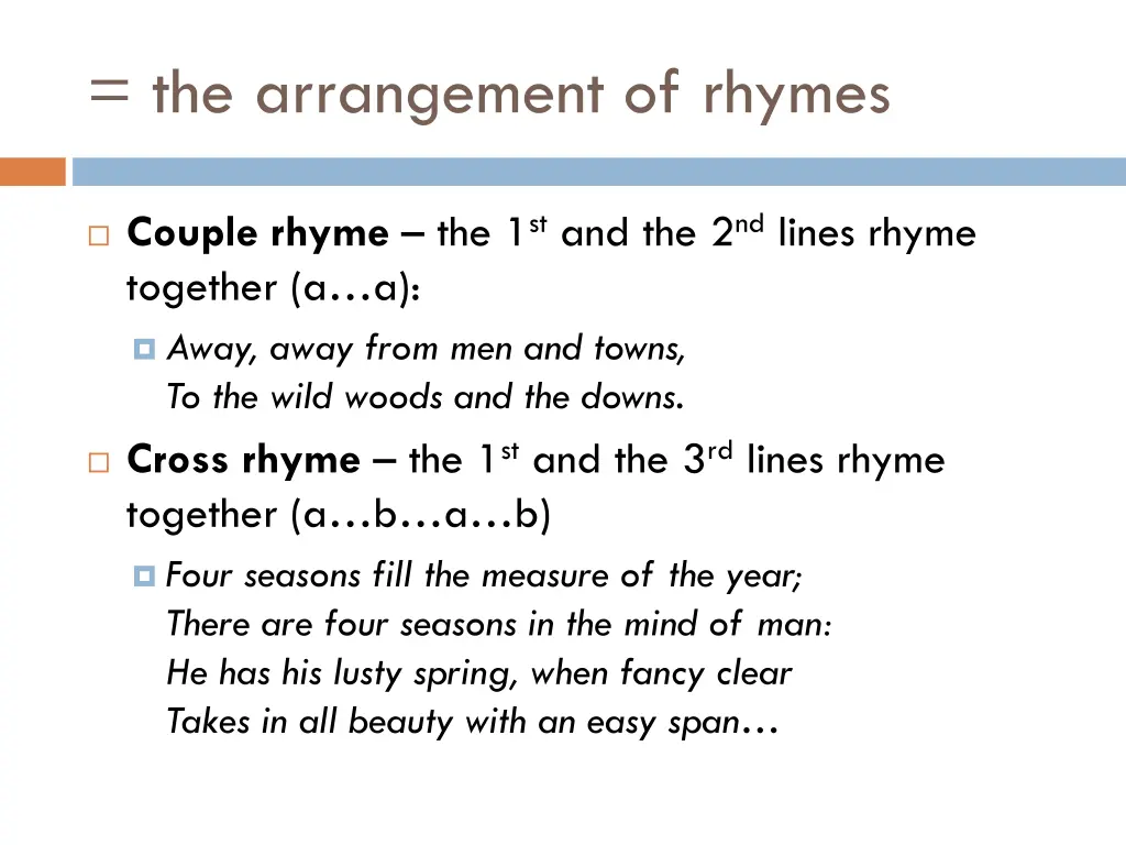 the arrangement of rhymes