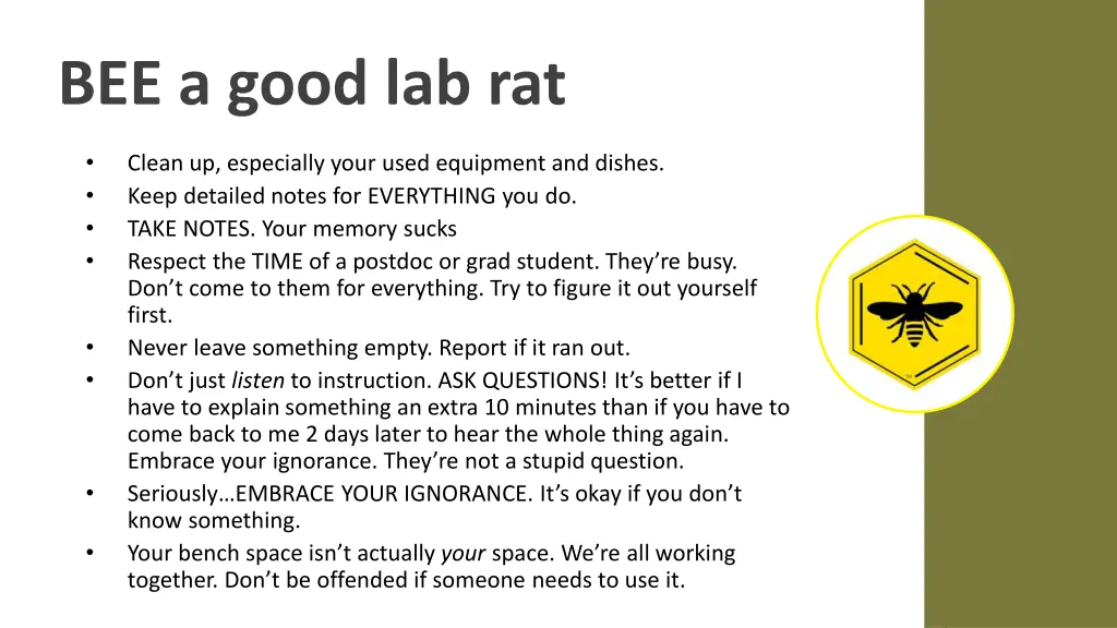 bee a good lab rat