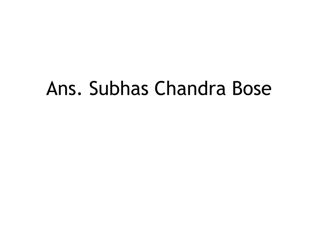 ans subhas chandra bose