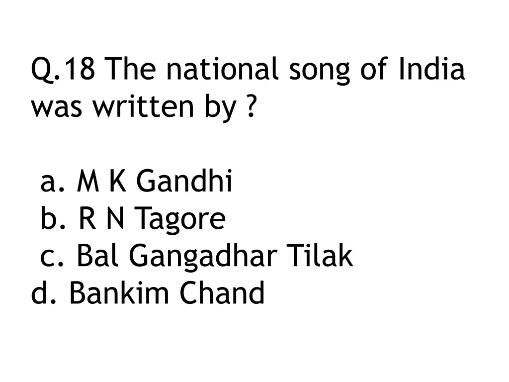 q 18 the national song of india was written by