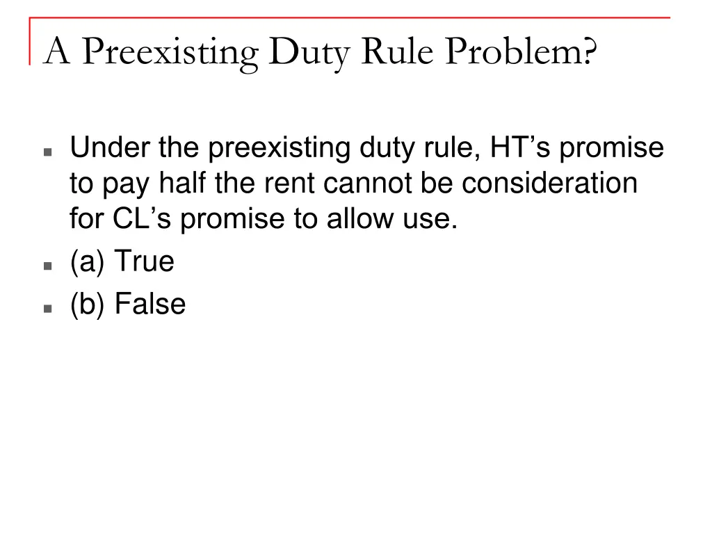 a preexisting duty rule problem 1