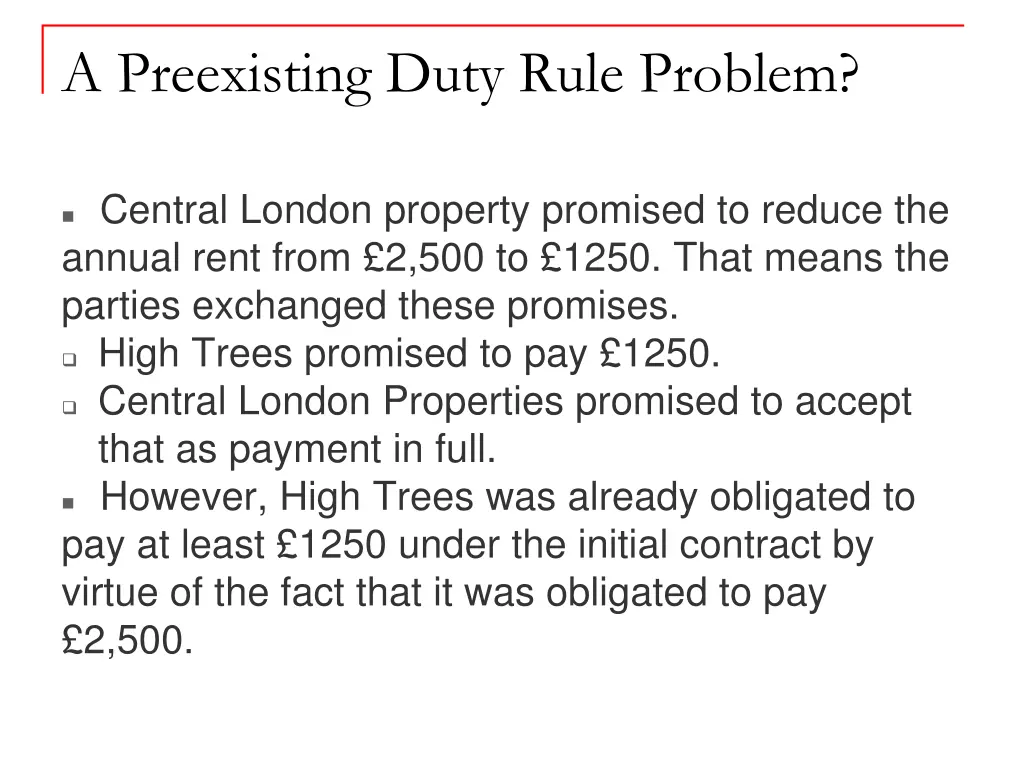 a preexisting duty rule problem