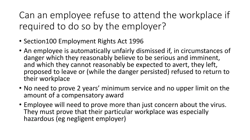 can an employee refuse to attend the workplace