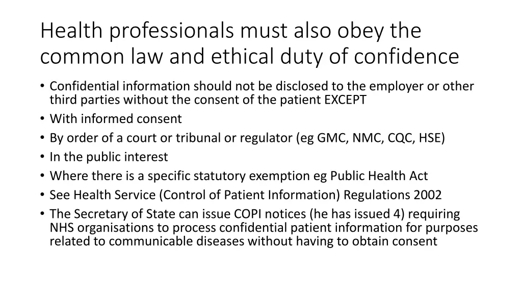 health professionals must also obey the common