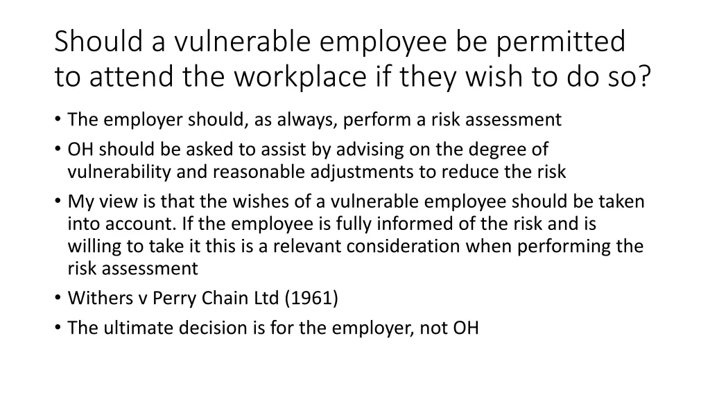 should a vulnerable employee be permitted