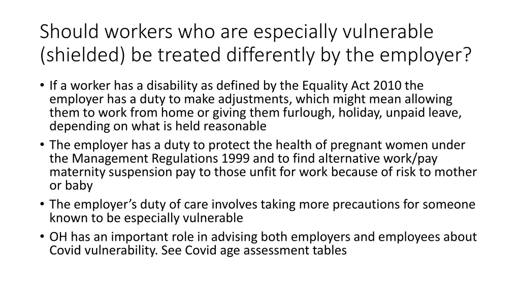 should workers who are especially vulnerable