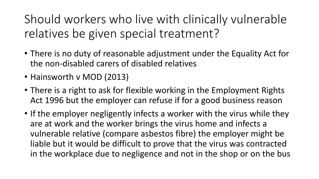 should workers who live with clinically