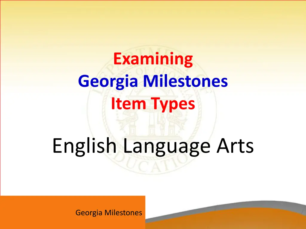 examining georgia milestones item types 1