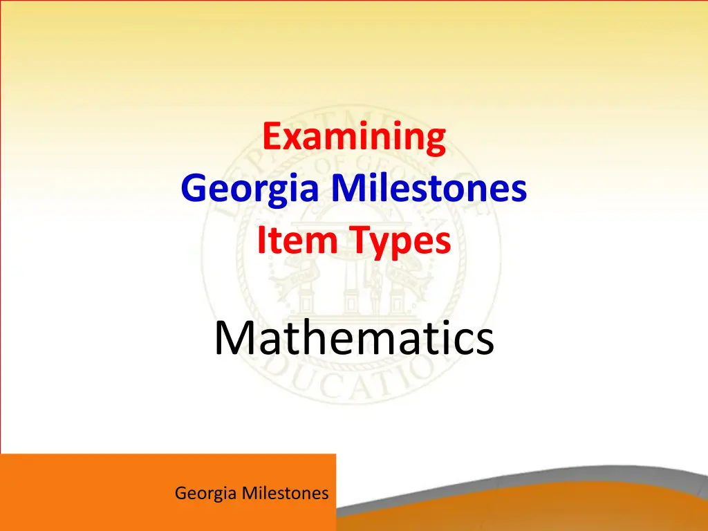 examining georgia milestones item types