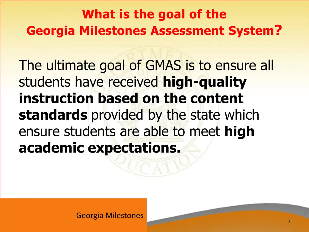 what is the goal of the georgia milestones