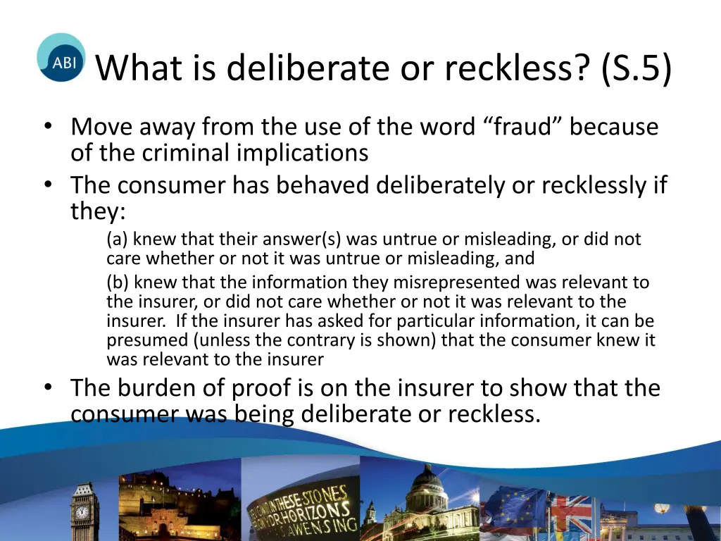 what is deliberate or reckless s 5