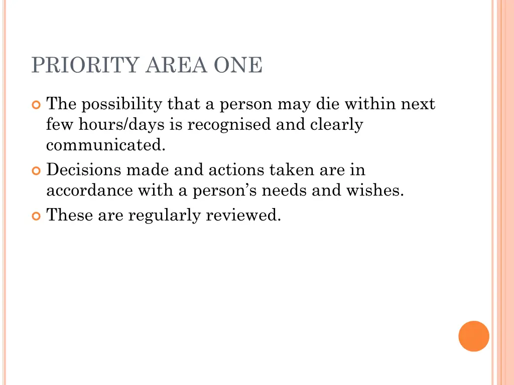 priority area one