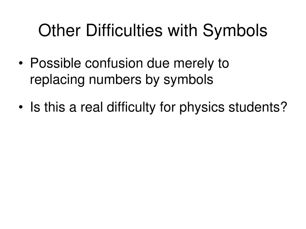 other difficulties with symbols