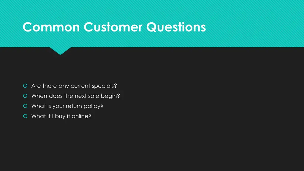 common customer questions