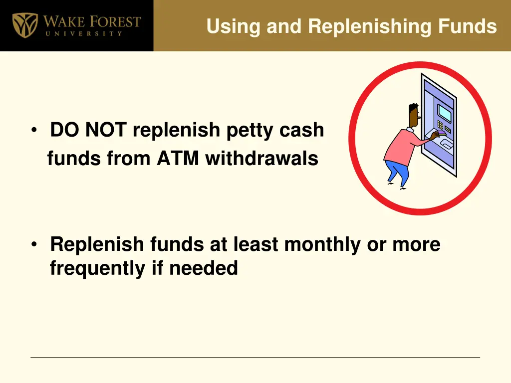 using and replenishing funds