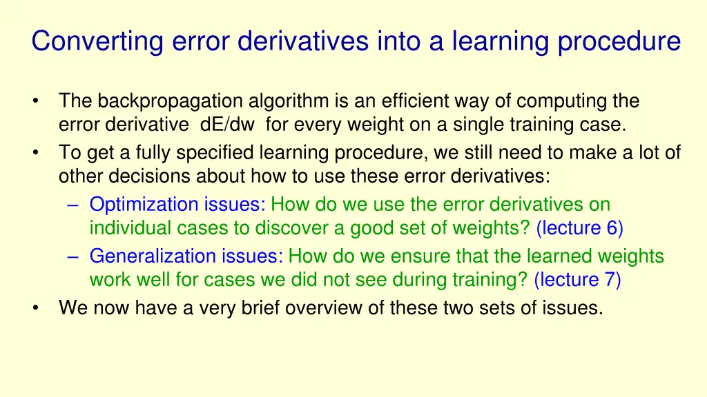 converting error derivatives into a learning