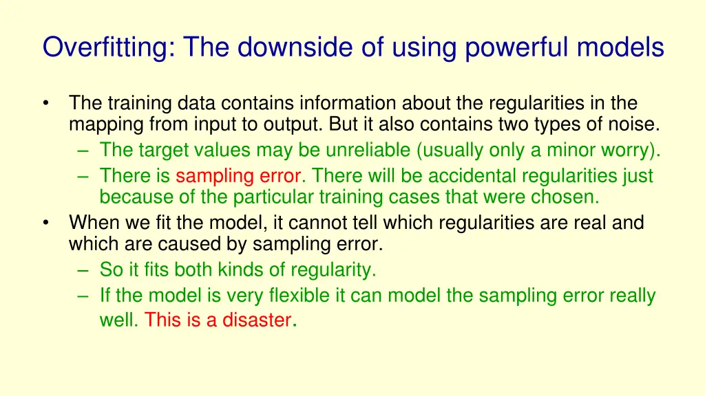 overfitting the downside of using powerful models