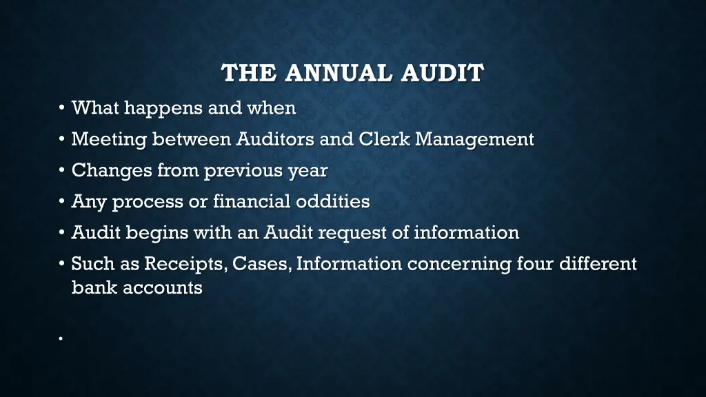 the annual audit