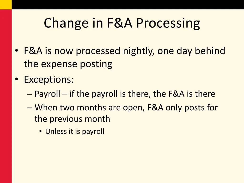 change in f a processing